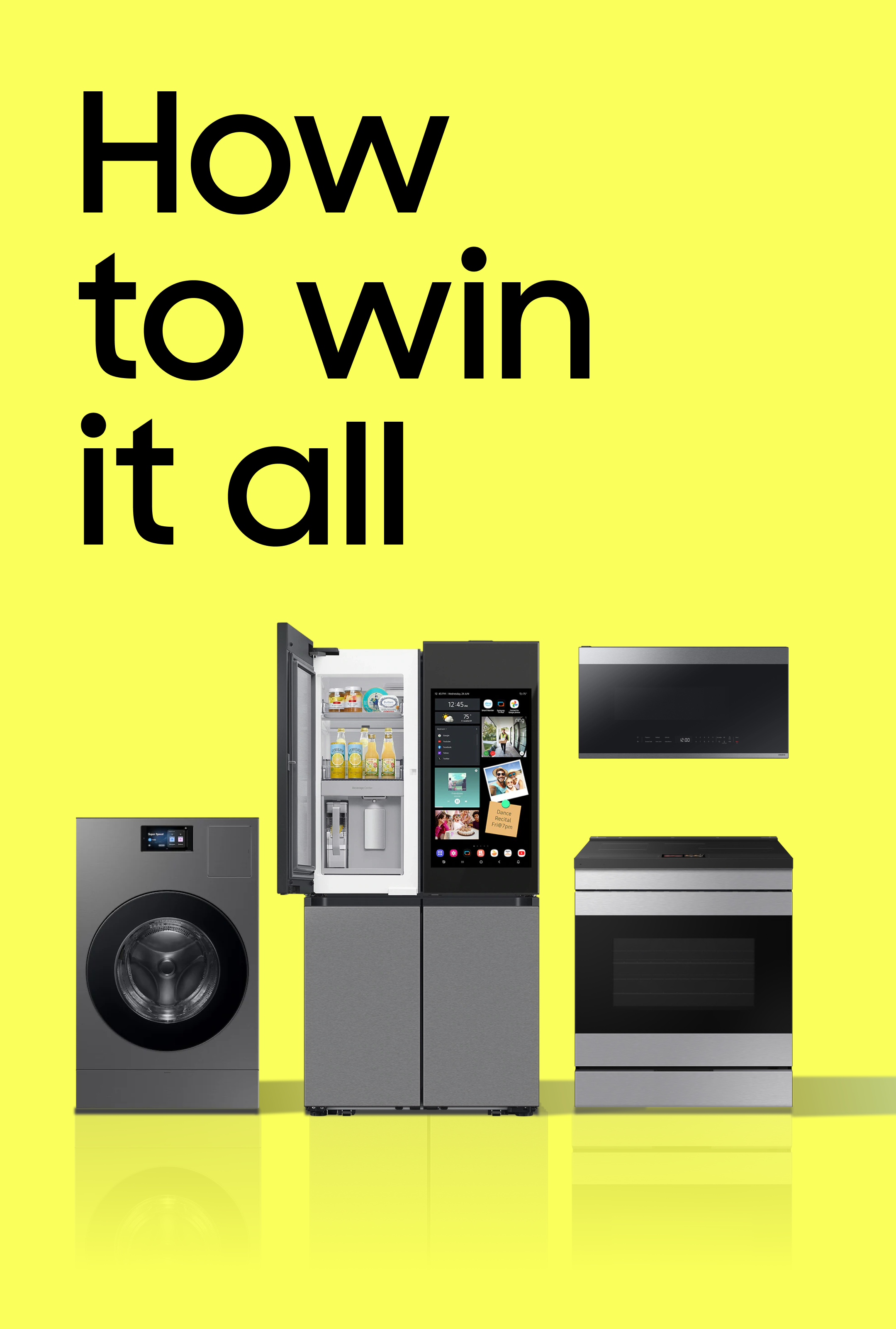 How to win it all — Samsung Bespoke washing machine, refrigerator, over-the-range microwave, and electric range on a yellow background